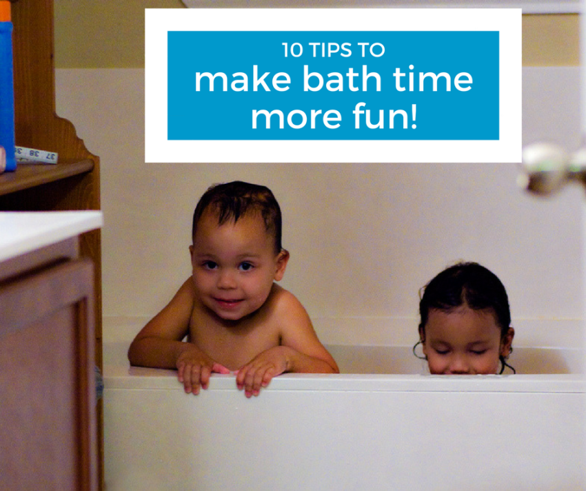 Ten tips to make bath time more bearable at your house!