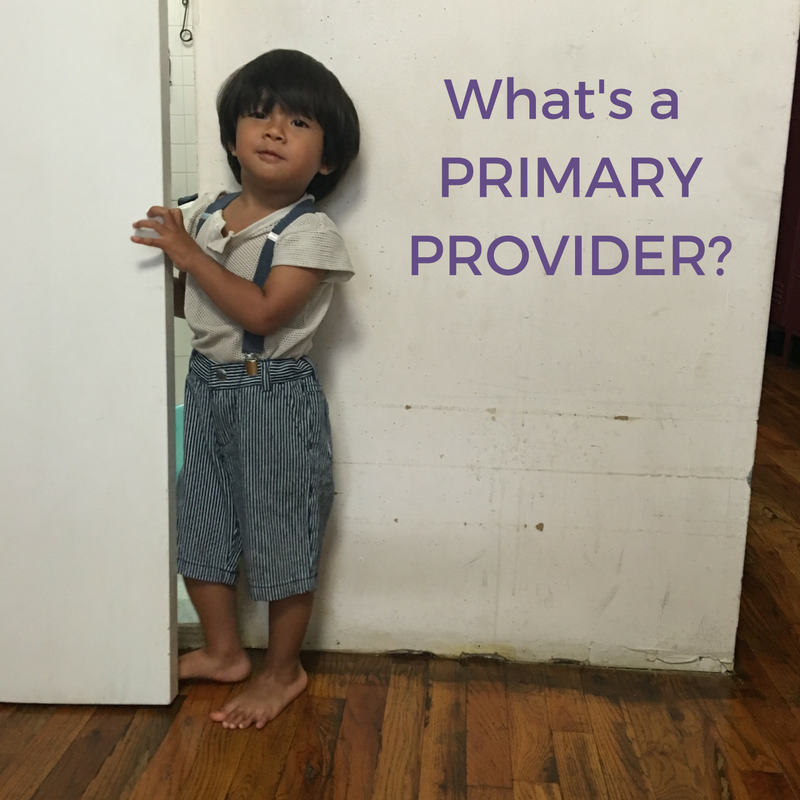 What's a PRIMARY PROVIDER